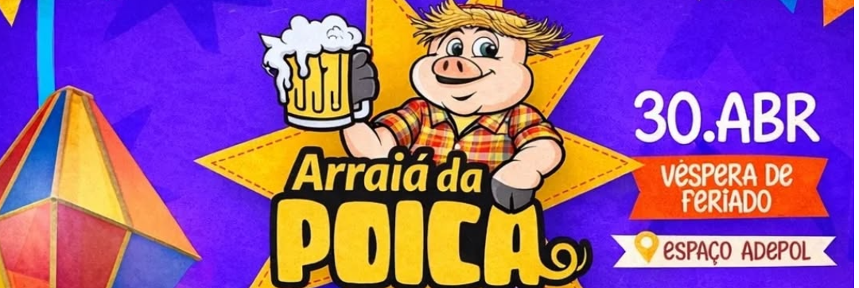 Arraiá da Poica 